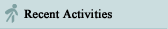 Recent Activities