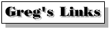 Greg's Links 